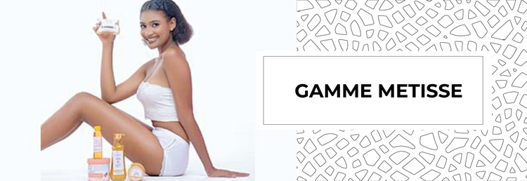 GAMME METISSÉ